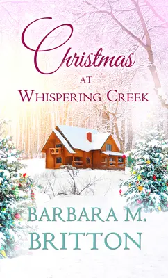 Vánoce ve Whispering Creek - Christmas at Whispering Creek