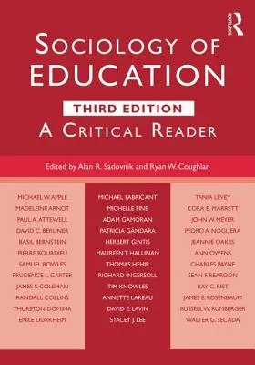 Sociologie vzdělávání: A Critical Reader - Sociology of Education: A Critical Reader