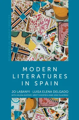 Moderní literatury ve Španělsku - Modern Literatures in Spain