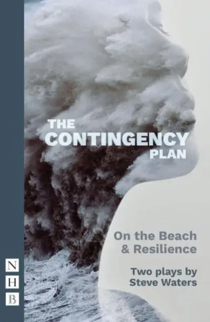 Plán nepředvídaných událostí (vydání z roku 2022): Dvě hry - The Contingency Plan (2022 Edition): Two Plays