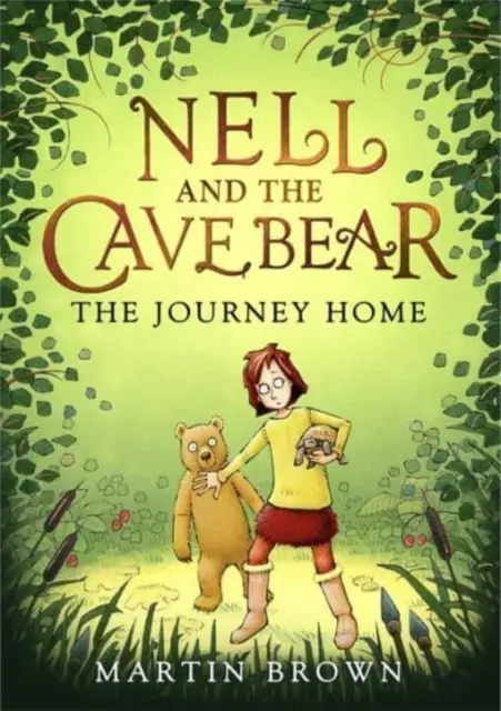 Nell a jeskynní medvěd: Cesta domů (Nell a jeskynní medvěd 2) - Nell and the Cave Bear: The Journey Home (Nell and the Cave Bear 2)