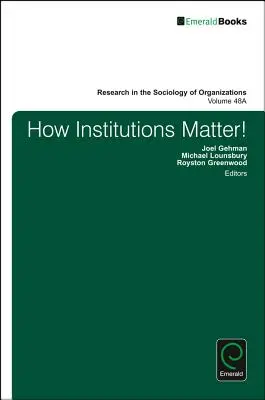 Jak záleží na institucích! - How Institutions Matter!