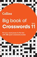 Velká kniha křížovek 11 - 300 rychlých křížovek - Big Book of Crosswords 11 - 300 Quick Crossword Puzzles