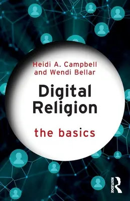 Digitální náboženství: Základy - Digital Religion: The Basics