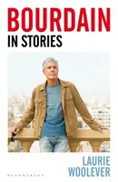 Bourdain - V příbězích - Bourdain - In Stories