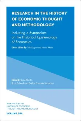Včetně sympozia o historické epistemologii ekonomie - Including a Symposium on the Historical Epistemology of Economics