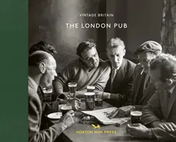 Londýnské hospody 1900-1960 - London Pub 1900-1960