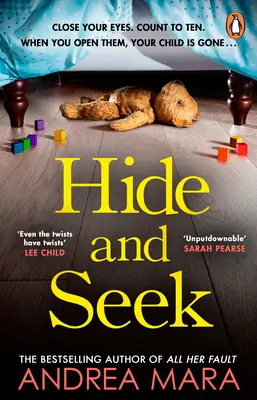 Schovávaná - Nepřehlédnutelný nový kriminální thriller od autora bestselleru Sunday Times All Her Fault, který se dostal do první desítky nejprodávanějších knih - Hide and Seek - The unmissable new crime thriller from the top ten Sunday Times bestselling author of All Her Fault