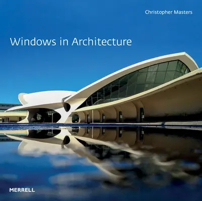 Okna v architektuře - Windows in Architecture