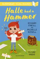 Halle měla kladivo: Bloomsbury Young Reader - Lime Book Band - Halle had a Hammer: A Bloomsbury Young Reader - Lime Book Band