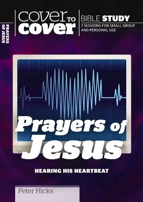 Ježíšovy modlitby - Slyšet tlukot jeho srdce - Prayers of Jesus - Hearing His Heartbeat