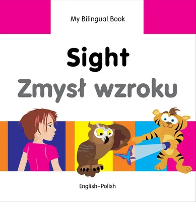 Sight/Zmysl Wzroku: anglicko-polský - Sight/Zmysl Wzroku: English-Polish