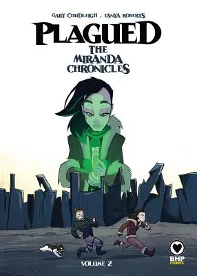Plagued Vol 2: The Miranda Chronicles (Zamořená, díl 2: Mirandiny kroniky) - Plagued Vol 2: The Miranda Chronicles