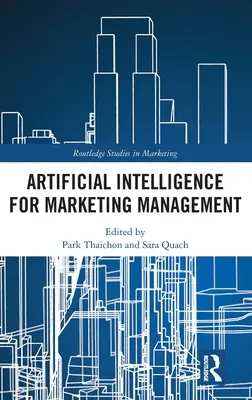 Umělá inteligence pro marketingový management - Artificial Intelligence for Marketing Management