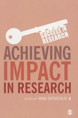 Dosahování dopadu ve výzkumu - Achieving Impact in Research