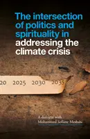 Průsečík politiky a spirituality při řešení klimatické krize - rozhovor s Mohammedem Sofiane Mesbahim - Intersection of Politics and Spirituality in Addressing the Climate Crisis - An Interview with Mohammed Sofiane Mesbahi
