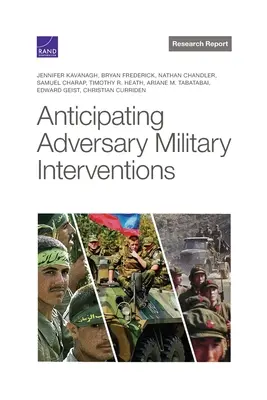 Předvídání vojenských intervencí protivníka - Anticipating Adversary Military Interventions