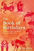 Kniha narozenin - Objevte tajný význam svého data narození - Book of Birthdays - Discover the secret meaning of your birthdate