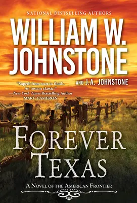 Navždy Texas: Napínavý westernový román z amerického pohraničí - Forever Texas: A Thrilling Western Novel of the American Frontier