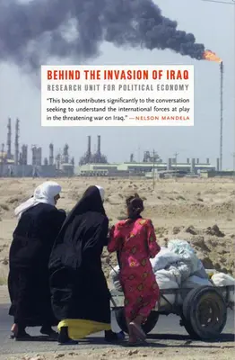 Za invazí do Iráku - Behind the Invasion of Iraq