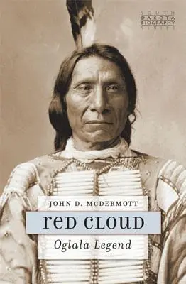 Rudý mrak: Legenda o Oglale - Red Cloud: Oglala Legend