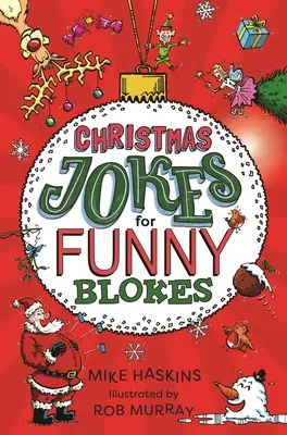 Vánoční vtipy pro vtipné chlapy - Christmas Jokes for Funny Blokes