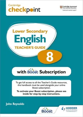 Cambridge Checkpoint Lower Secondary English Teacher's Guide 8 with Boost Subscription Booklet (Příručka pro učitele angličtiny pro nižší střední školy) - Cambridge Checkpoint Lower Secondary English Teacher's Guide 8 with Boost Subscription Booklet