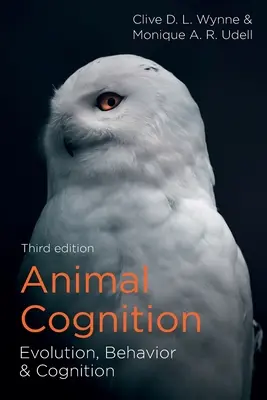Poznávání zvířat: Evoluce, chování a poznávání - Animal Cognition: Evolution, Behavior and Cognition
