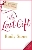 Poslední dárek - Emocionální a povznášející, únik s nejsrdceryvnějším románem v roce 2023 - One Last Gift - Emotional and uplifting, escape with the most heartwarming novel in 2023