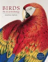 Ptáci - Umění ornitologie (krabicový komplet) - Birds - The Art of Ornithology (Boxed Set)