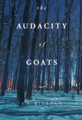 Drzost koz: A Novelvolume 2 - The Audacity of Goats: A Novelvolume 2