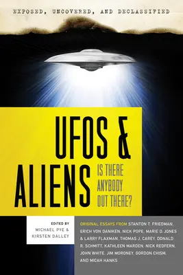 UFO a mimozemšťané: Existuje někdo tam venku? - UFOs and Aliens: Is There Anybody Out There?