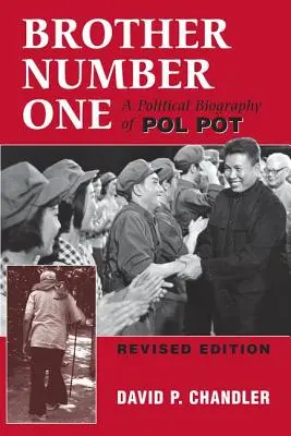 Bratr číslo jedna: politický životopis Pol Pota - Brother Number One: A Political Biography Of Pol Pot