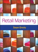 Maloobchodní marketing - Retail Marketing