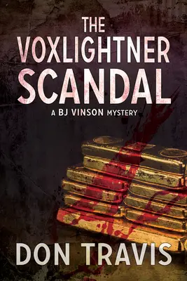 Skandál Voxlightner: 6. díl - The Voxlightner Scandal: Volume 6