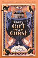 Každý dar je prokletí - Every Gift a Curse
