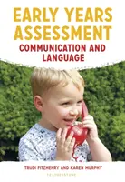 Hodnocení raných let: Komunikace a jazyk - Early Years Assessment: Communication and Language