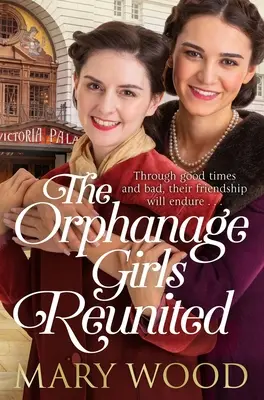 Dívky ze sirotčince se znovu setkávají - The Orphanage Girls Reunited