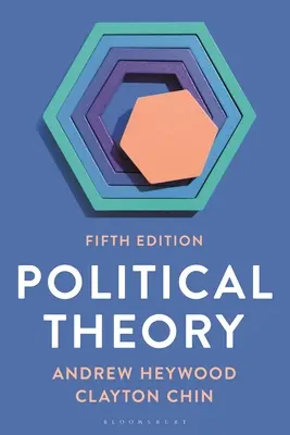 Politická teorie: Úvod do politiky: politická historie a politologie. - Political Theory: An Introduction