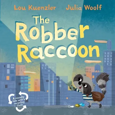 Lupič mýval - The Robber Raccoon