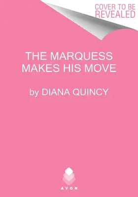 Markýza dělá své kroky - The Marquess Makes His Move