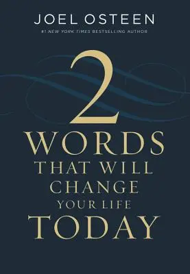 Dvě slova, která dnes změní váš život - Two Words That Will Change Your Life Today
