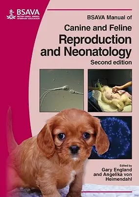 BSAVA Příručka reprodukce psů a koček a neonatologie - BSAVA Manual of Canine and Feline Reproduction and Neonatology