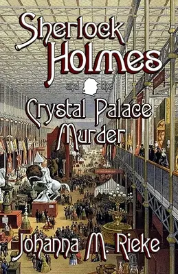Sherlock Holmes a vražda v Křišťálovém paláci - Sherlock Holmes and The Crystal Palace Murder