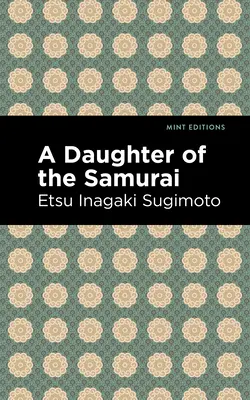 Dcera samuraje - A Daughter of the Samurai