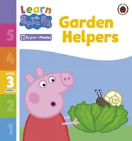 Učte se s Peppou Phonics Level 3 Book 8 - Zahradní pomocníci (Phonics Reader) - Learn with Peppa Phonics Level 3 Book 8 - Garden Helpers (Phonics Reader)