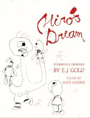 Miroův sen: Interpretační kresby - Miro's Dream: Interpretive Drawings