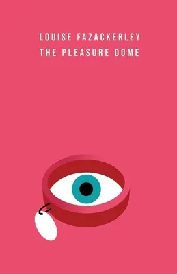 Dóm rozkoše - The Pleasure Dome