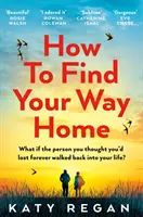 Jak najít cestu domů - How To Find Your Way Home