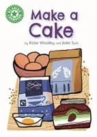 Čtenářský šampion: Zelená 5 - samostatná četba Literatura faktu - Reading Champion: Make a Cake - Independent Reading Green 5 Non-fiction